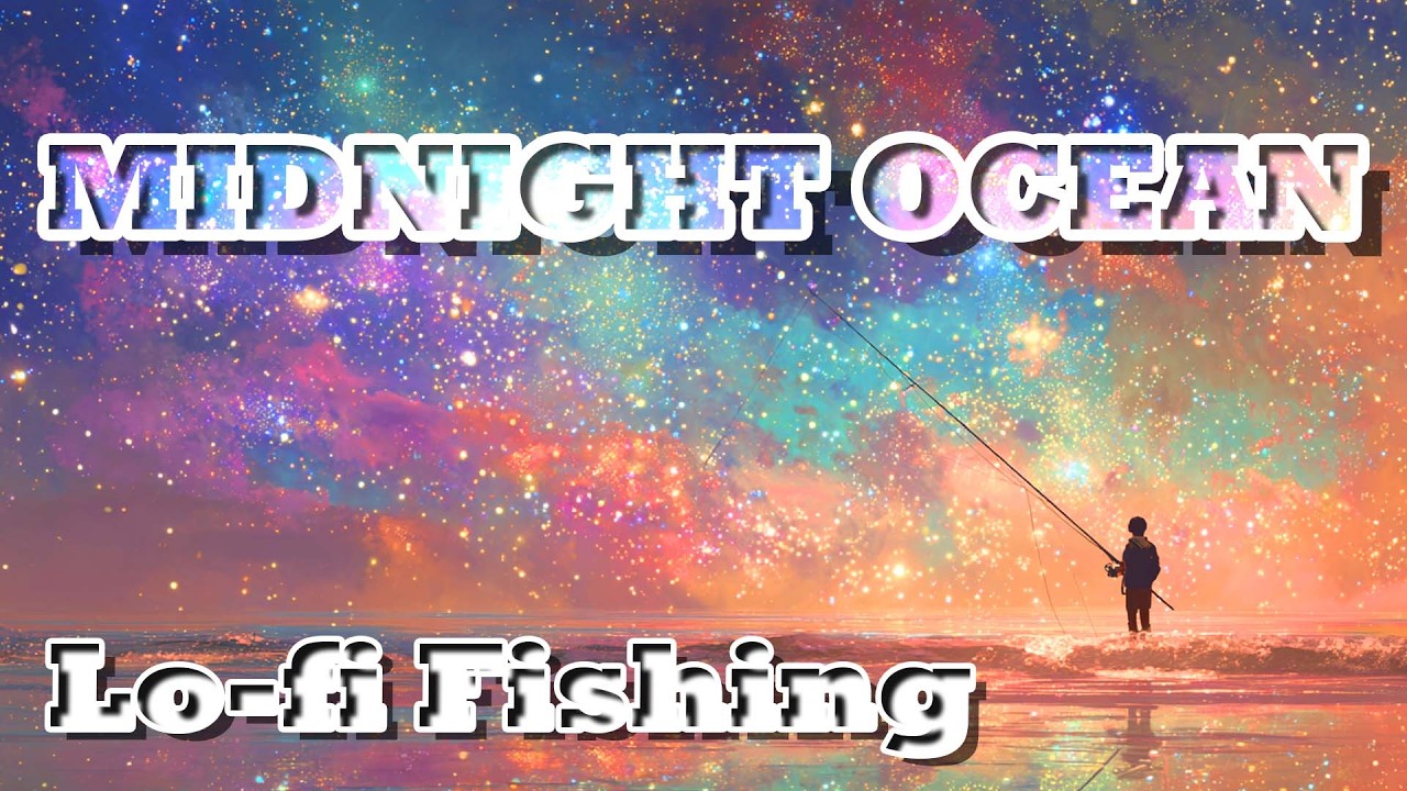 새벽 낚시 (Dawn Fishing) | Korean Lofi Hip Hop / Chillhop Night Fishing Vibes