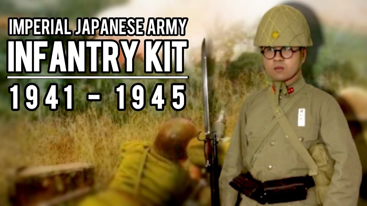 Wearing an Imperial Japanese Army Infantryman’s Kit: 1941 - 1945 [UPDATED]