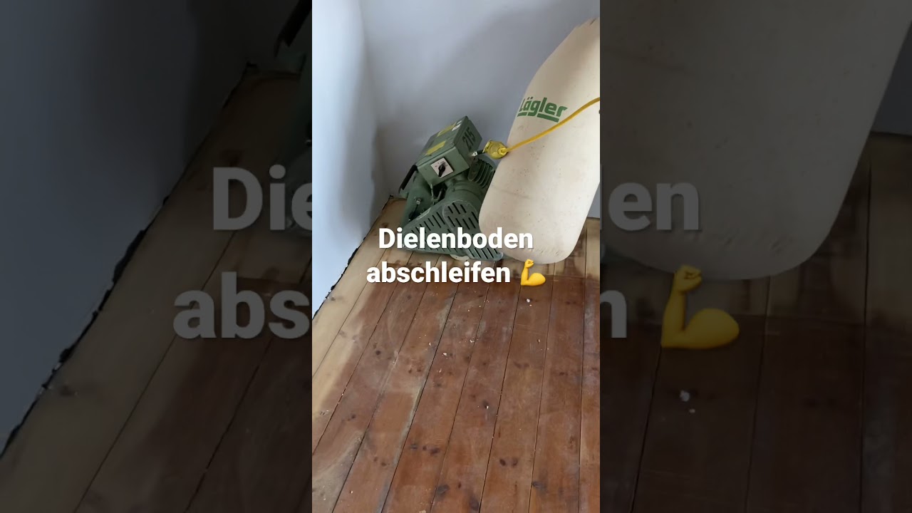 Dielenboden abschleifen