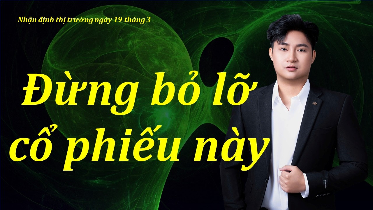 Cổ phiếu sắp tăng tiếp diễn nhà đầu tư không nên bỏ lỡ