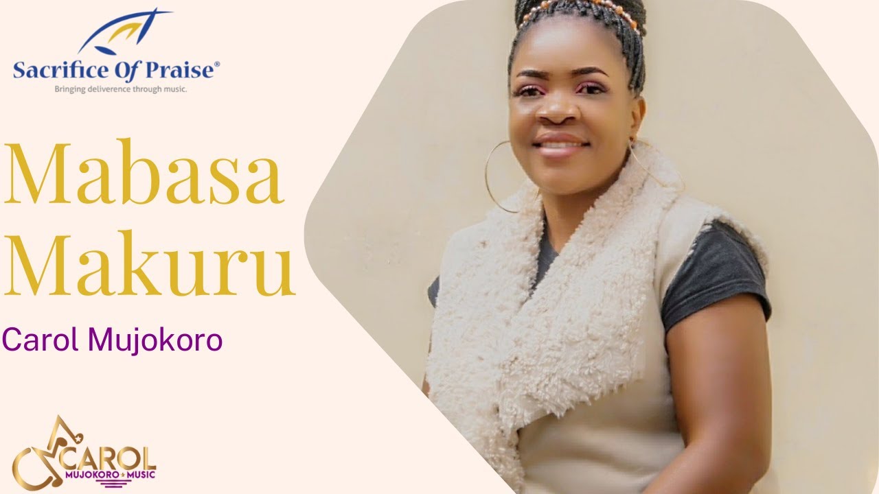 Carol Mujokoro - Mabasa Makuru