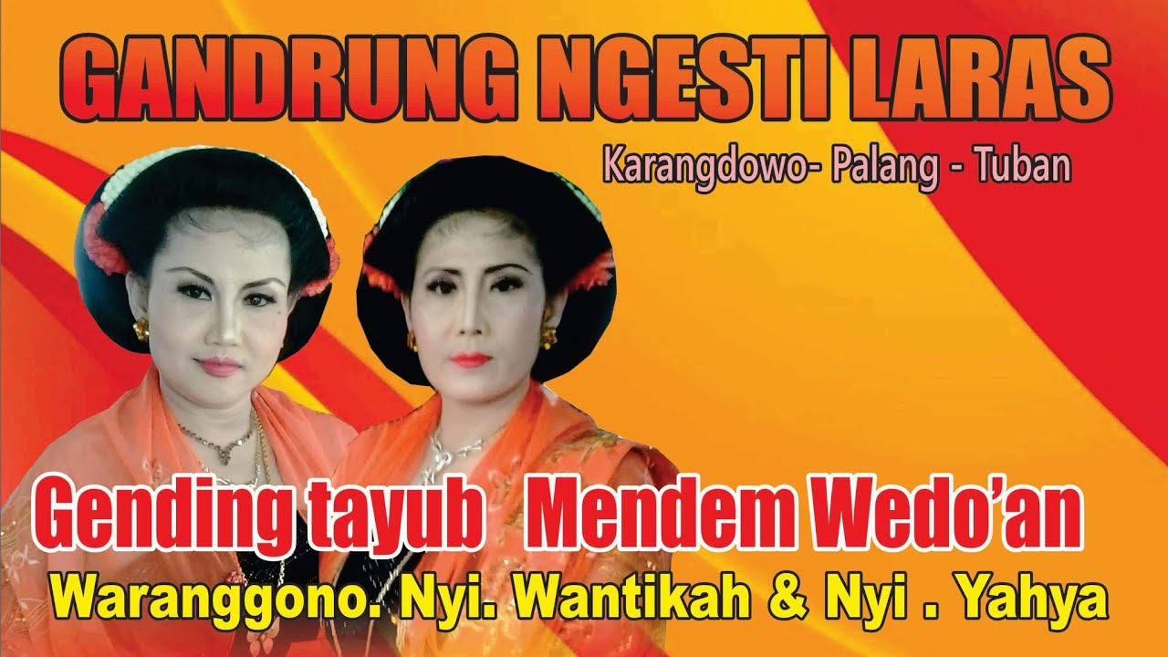 Mendem Wedok an - Orong Orong Nyi. Wantika Nyi. Yahya / GNL