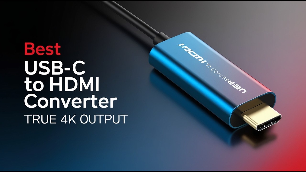 5 Best USB-C to HDMI Converters for 4K Output in 2026