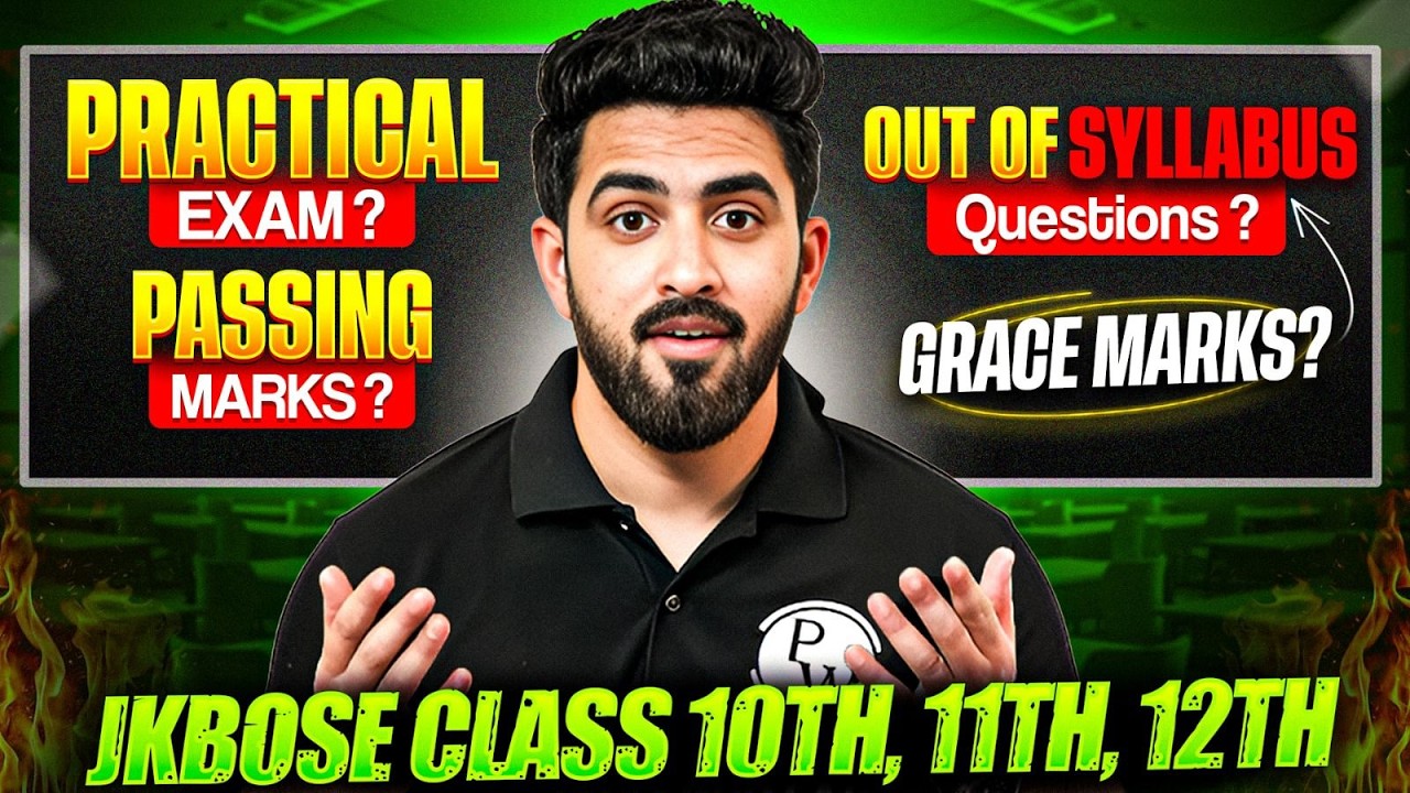 JKBOSE Class 10th, 11th, 12th Grace & Passing Marks, Practical Exams, Marking, Out Of Syllabus Paper