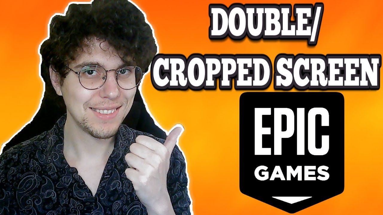 How To Fix Epic Games Launcher Double Screen Cropped Screen