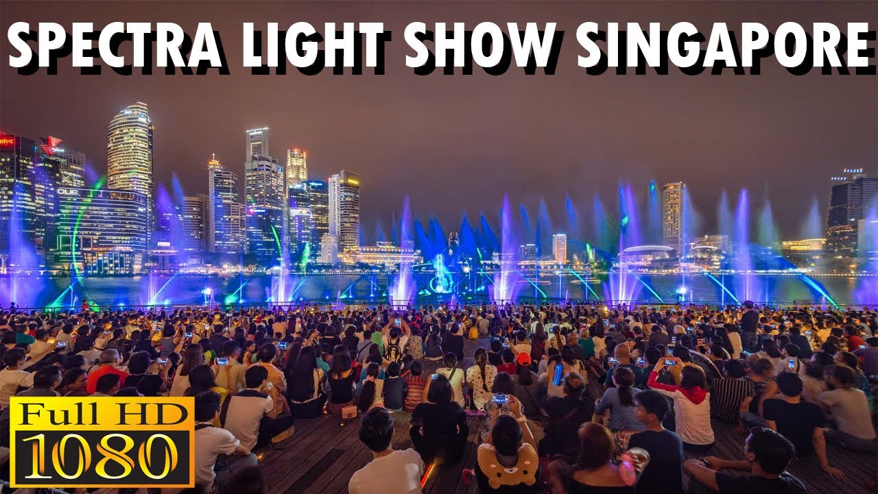 [FULL HD] SPECTRA LIGHT & WATER SHOW SINGAPORE AT NIGHT - MARINA BAY SANDS 2019
