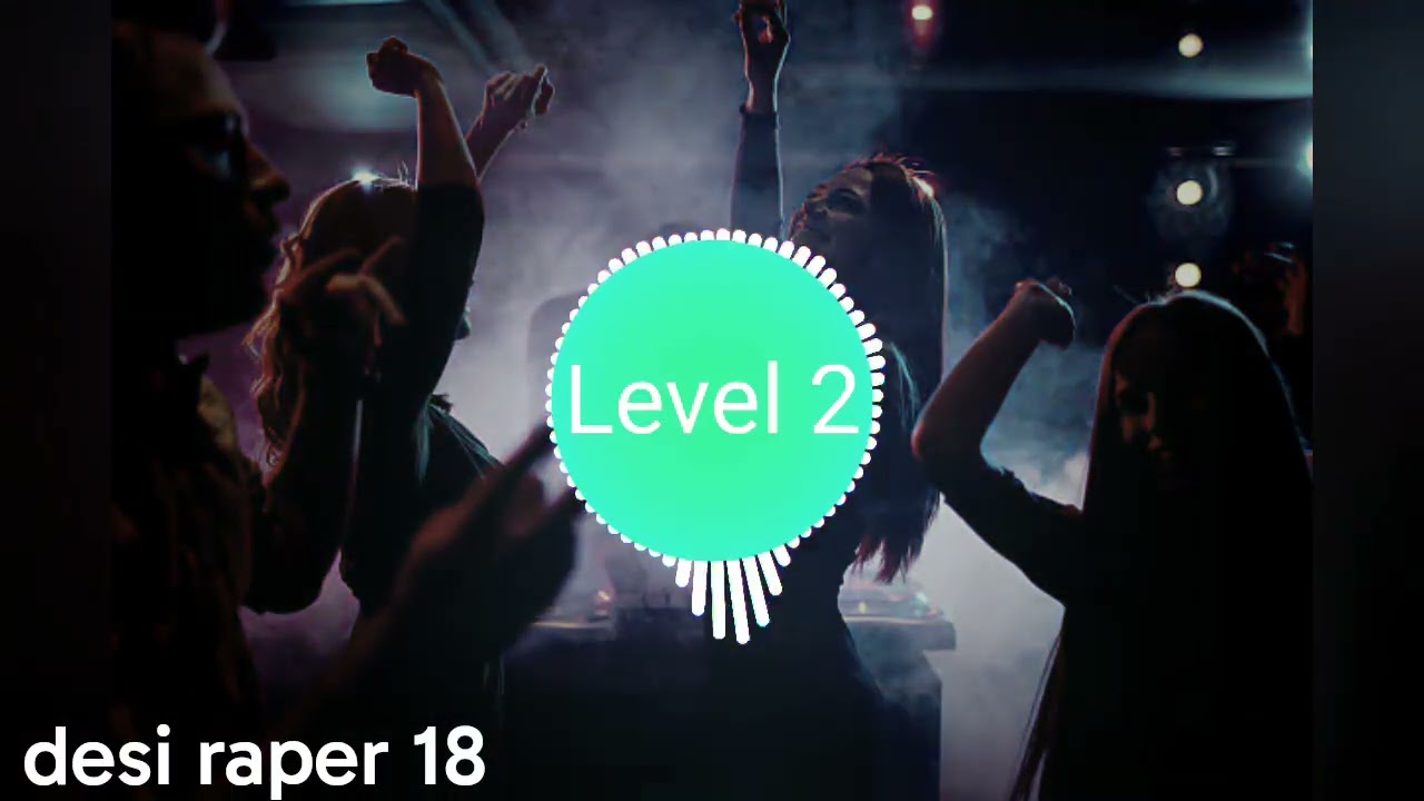 Level 2 | party anthem rap song 2026 | desi raper 18 | 