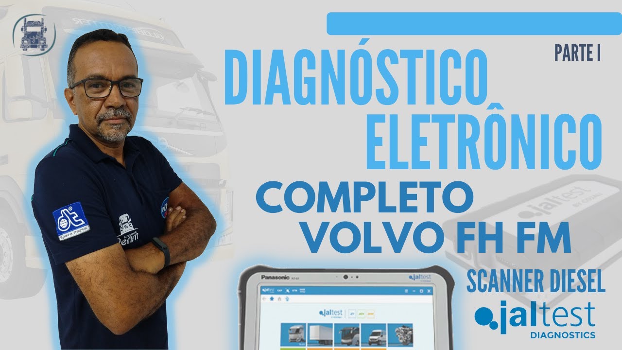 DIAGNÓSTICO ELETRÔNICO COMPLETO VOLVO FH FM | JALTEST SCANNER DIESEL