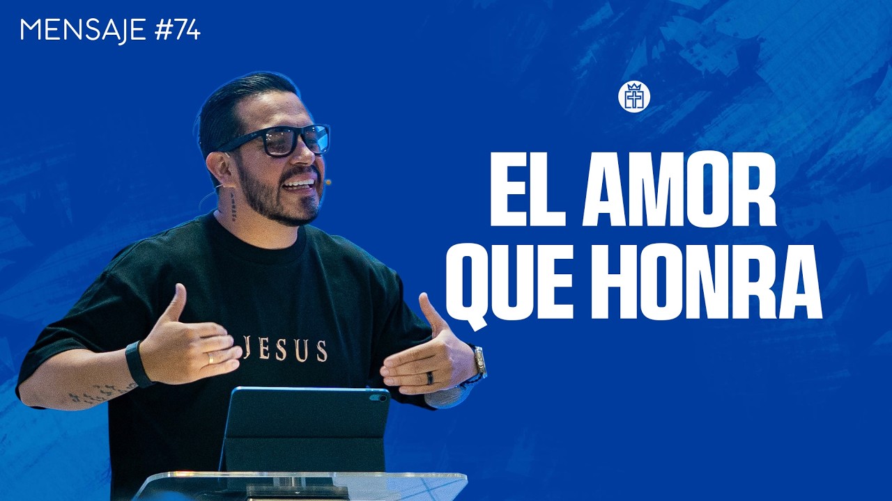 El amor que Honra | Pastor David Delgado #74