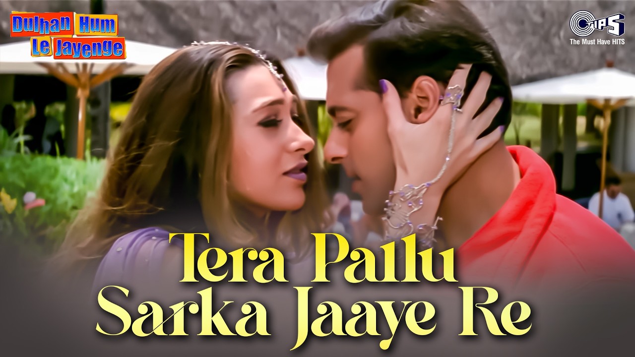 Tera Pallu Sarka Jaaye Re | Dulhan Hum Le Jayenge | Salman Khan, Karishma Kapoor | 90s Hindi Song