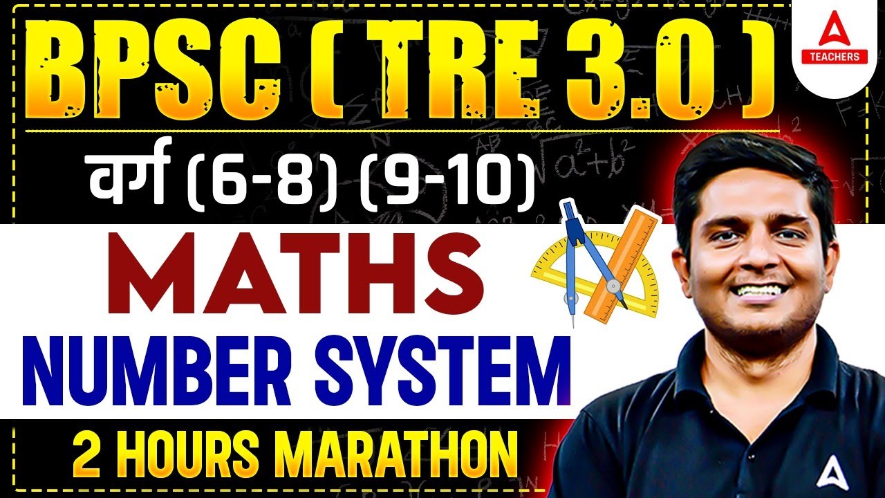 BPSC TGT Maths Marathon 2024 | Number System By Aayush Sir