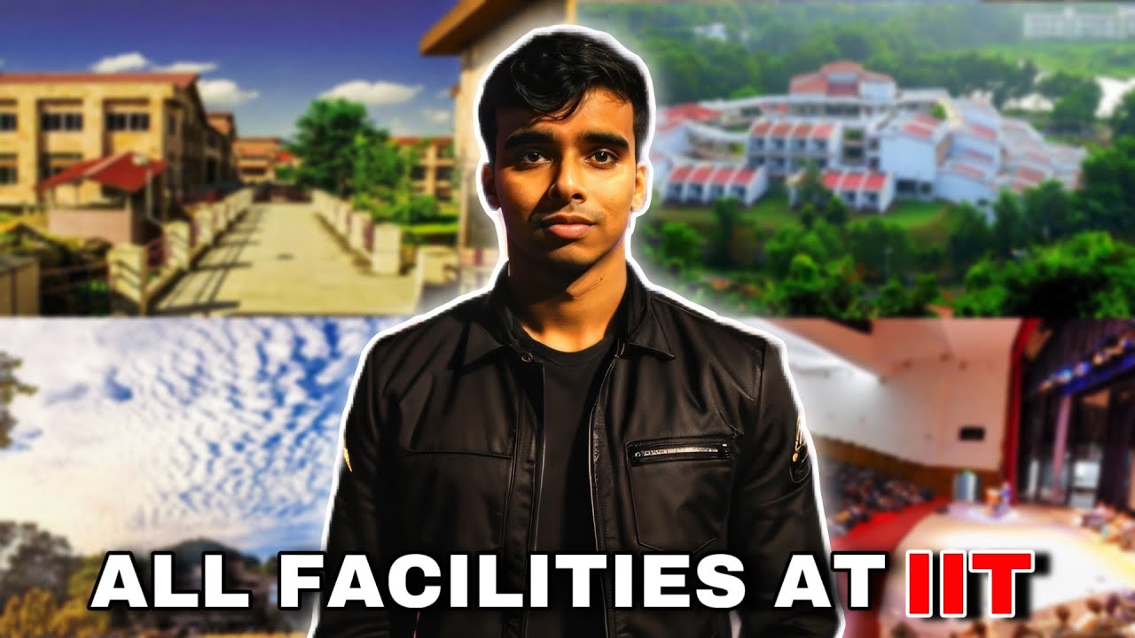 All Facilities at IIT GUWAHATI 🗿🔥 Why IIT’s are Best?