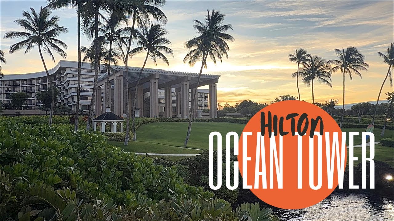 Hilton Waikoloa Beach Resort Ocean Tower Tour | Full Walkthrough (2026)