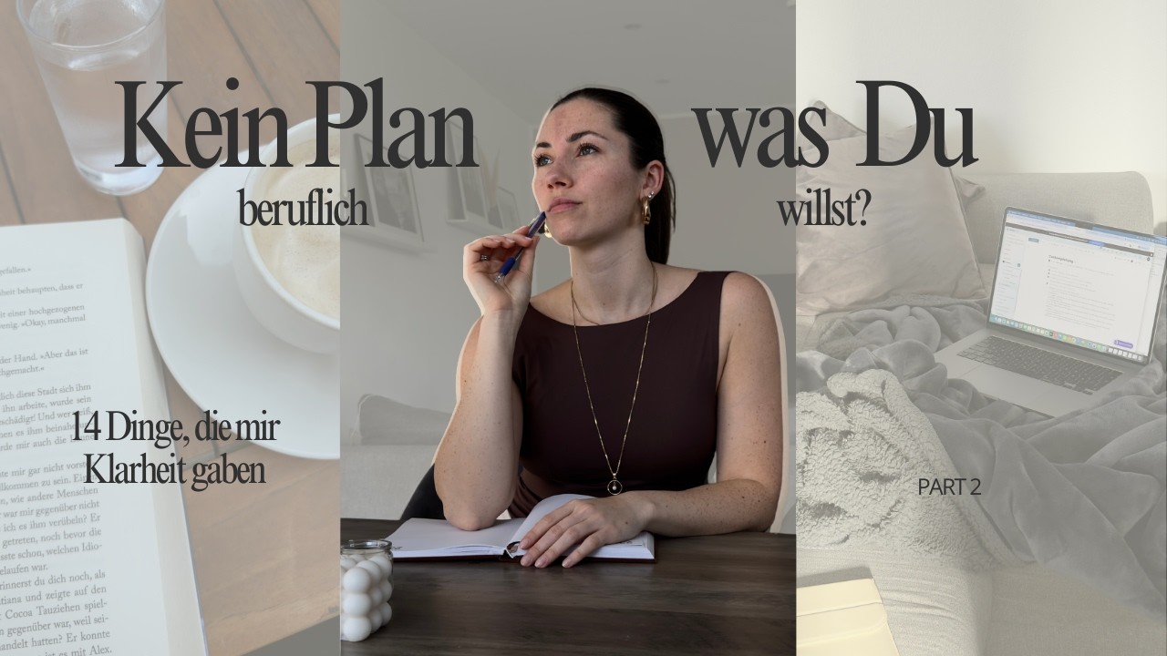 Kein Plan, was Du beruflich machen willst? Schau DAS! (Part 2)