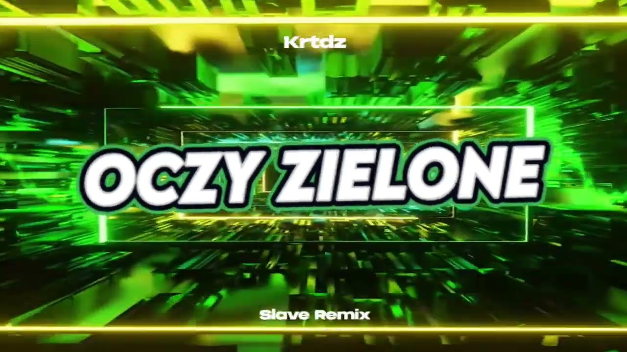 Krtdz - Oczy zielone ( Slave Remix 2026)