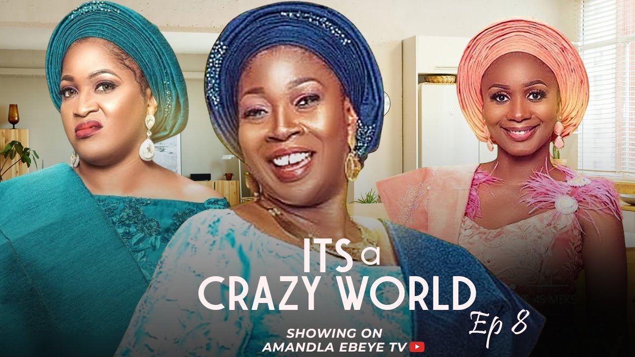 Its a Crazy World E08. Gbasgbos episode #itsacrazyworld #comedyseries