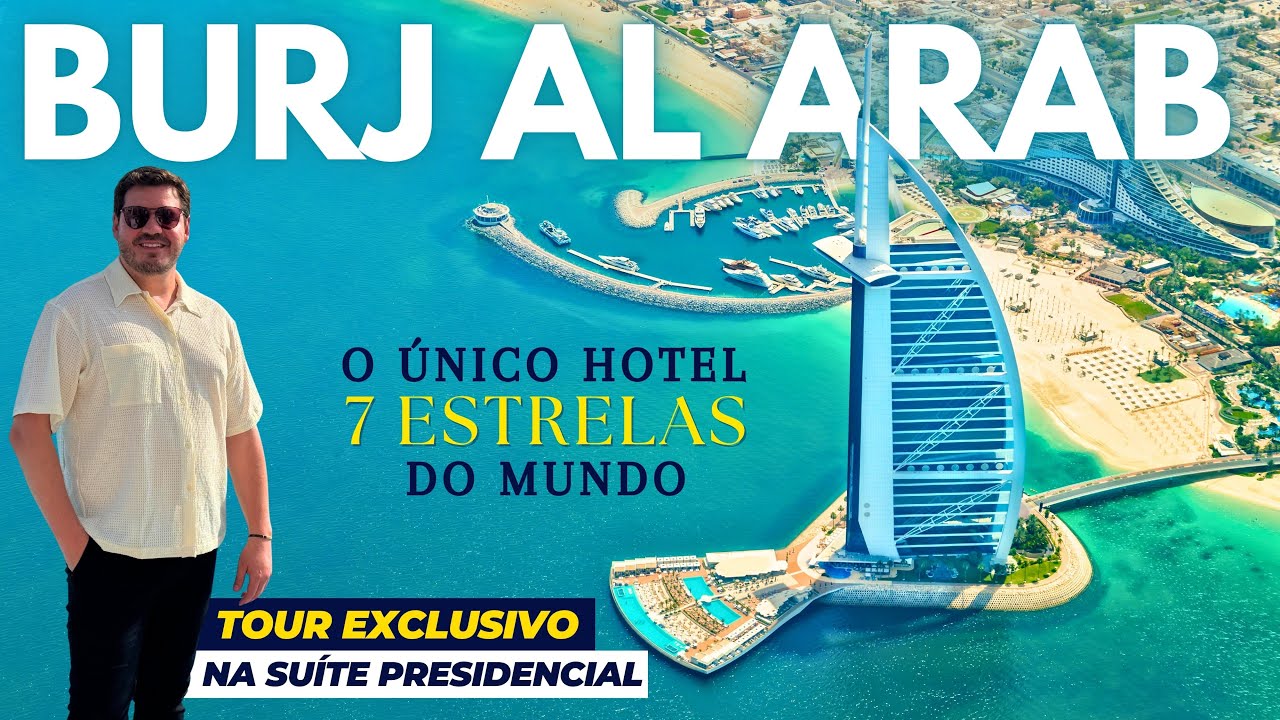 BURJ AL ARAB em DUBAI: Tour completo pelo único hotel 7 estrelas e o mais luxuoso do mundo