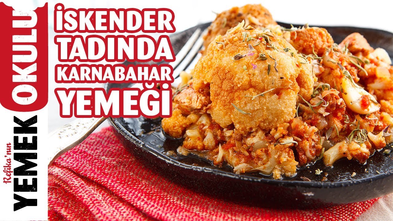Salçalı, Tavuklu Karnabahar Yemeği Tarifi | İskender Kebabı Kıskandıracak!