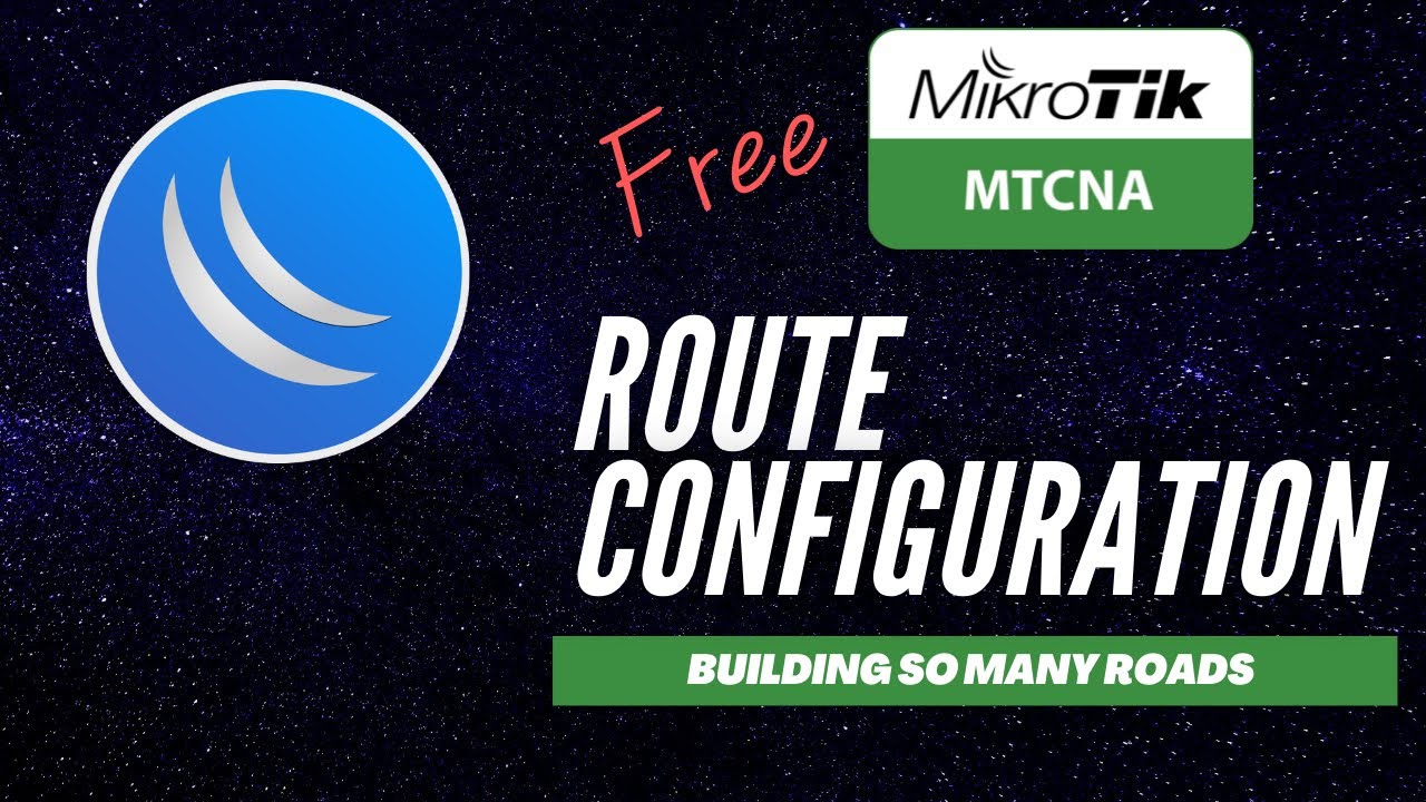 Full MikroTik MTCNA - Route Configuration