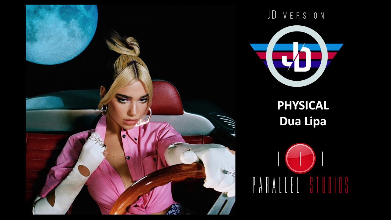 DUA LIPA | PHYSICAL | Remix