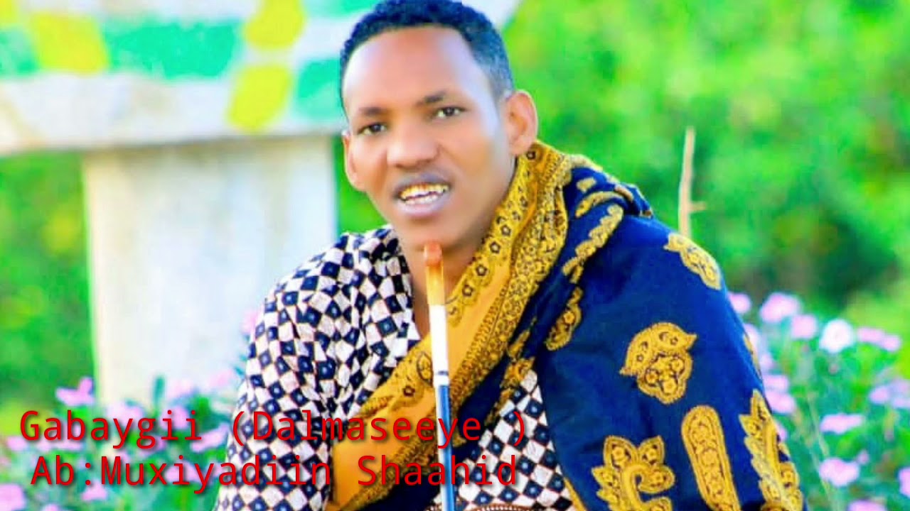 MUXIYADIIN SHAAHID GABAY CAJIIB AH (DALMASEEYE) VIDEO 2021