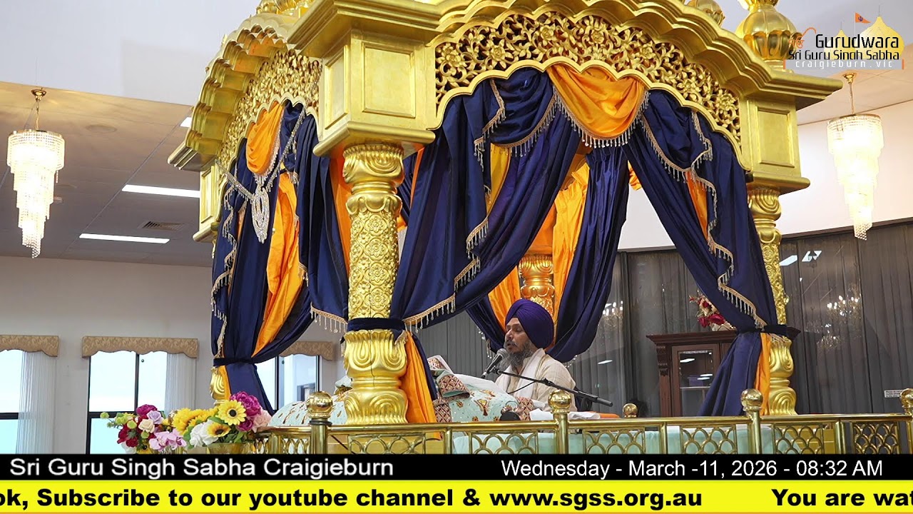 Live from Gurdwara Sri Guru Singh Sabha Craigieburn (Australia)