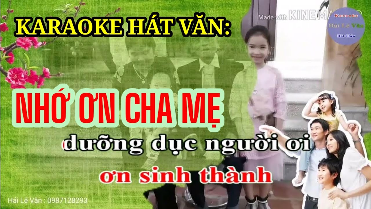 Karaoke Hát Văn ; Nhớ Ơn Cha Mẹ _ SL : Hoàng Viết Thủy