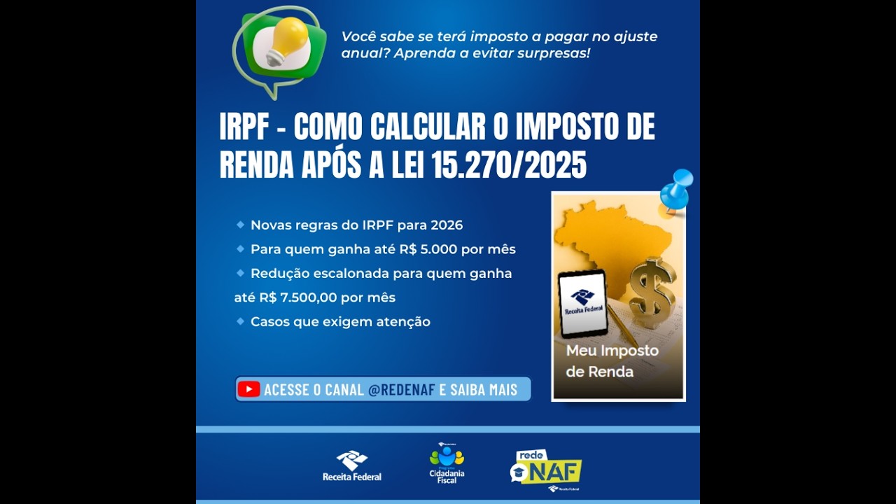 IRPF - Como calcular o Imposto de Renda depois da Lei 15.270/2025