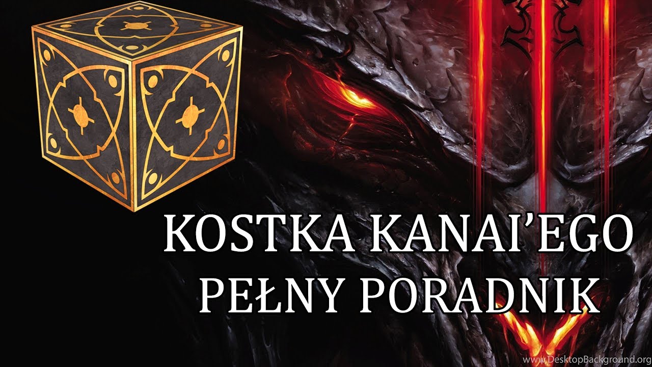 Diablo 3 RoS - KOSTKA KANAI'EGO - PEŁNY PORADNIK - Jak zdobyć? Jak używać?