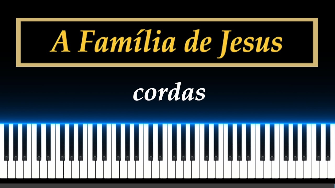 CCB No. 69 - A Família de Jesus - Cordas