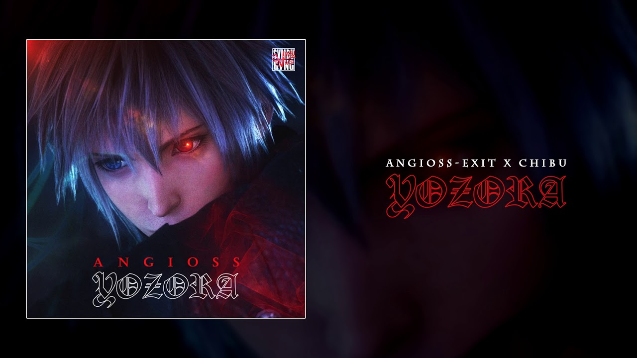 Angioss - EXIT X Chibu