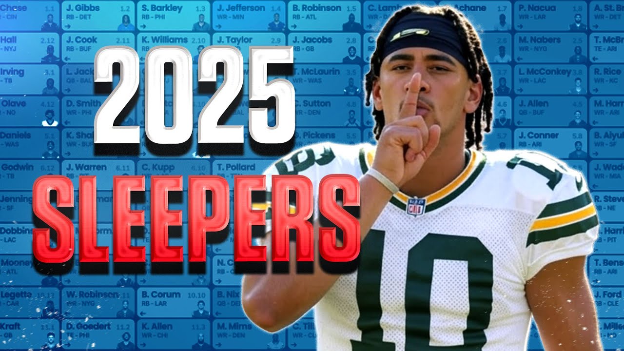 2025 Fantasy Football Sleepers: Deep Picks to Dominate Your Draft! | 2025 Fantasy Football Advice