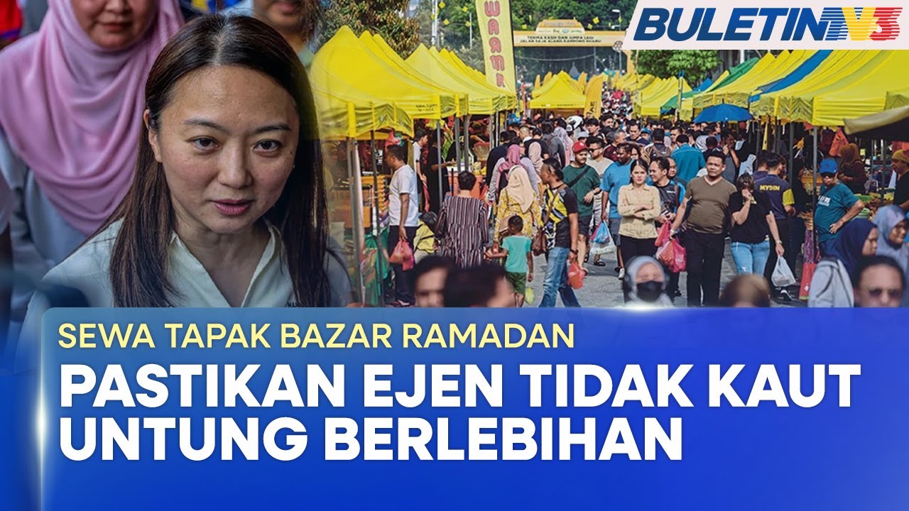 SEWA TAPAK BAZAR RAMADAN | DBKL Perketat Penguatkuasaan, Pastikan Tiada Ejen Kaut Untung Berlebihan