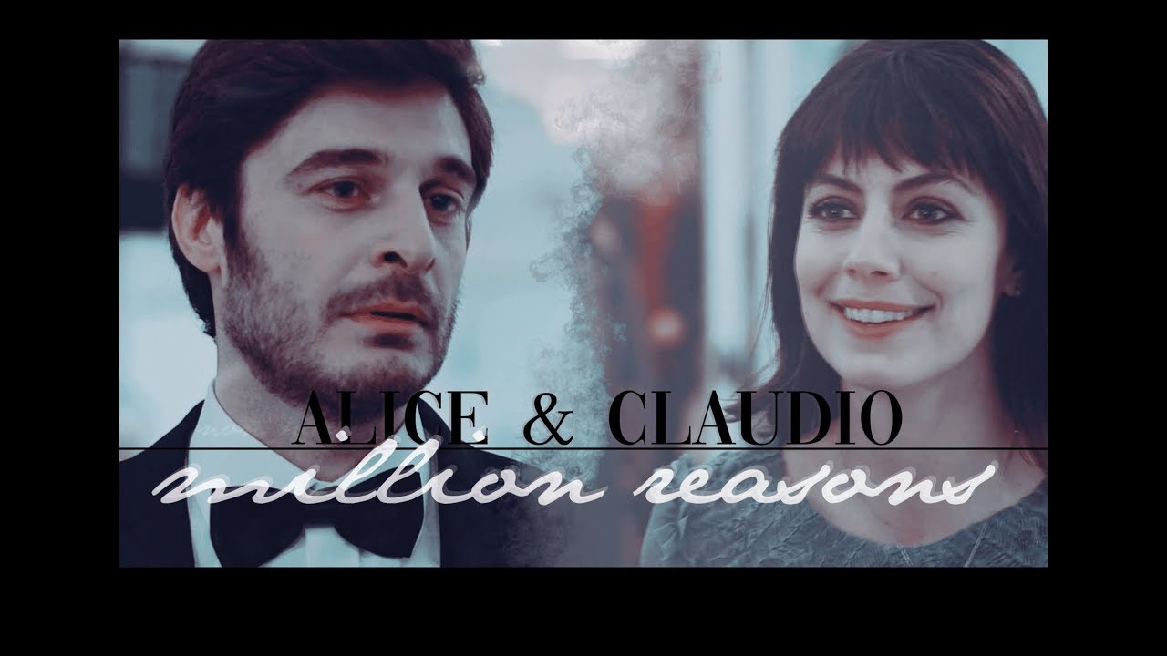 Million reasons | Claudio & Alice [+2x12]