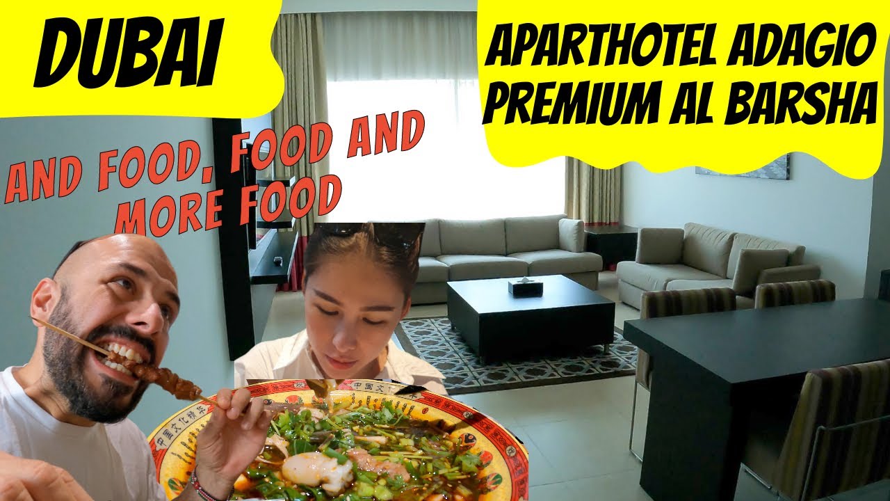Aparthotel Adagio Al Barsha review & Food: a new hotpot spot, wemart Novotel lunch buffet + biryani