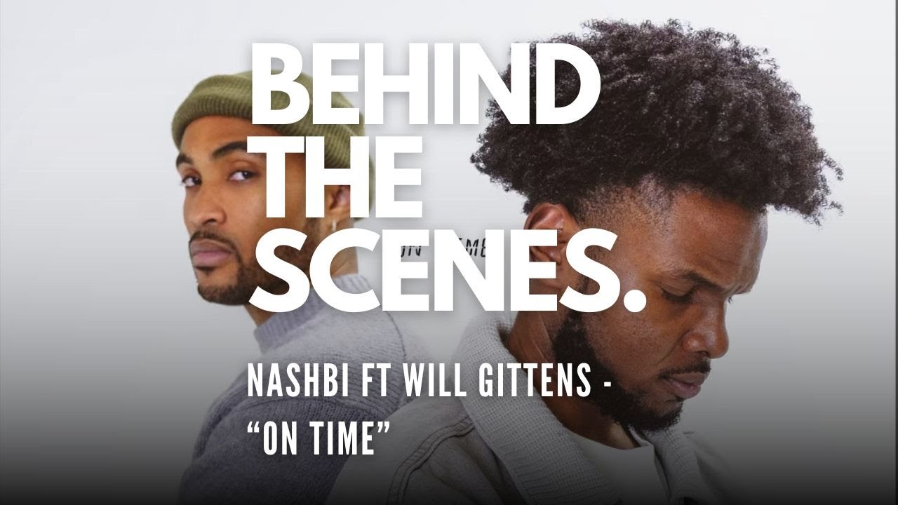Nashbi FT Will Gittens The Making of 