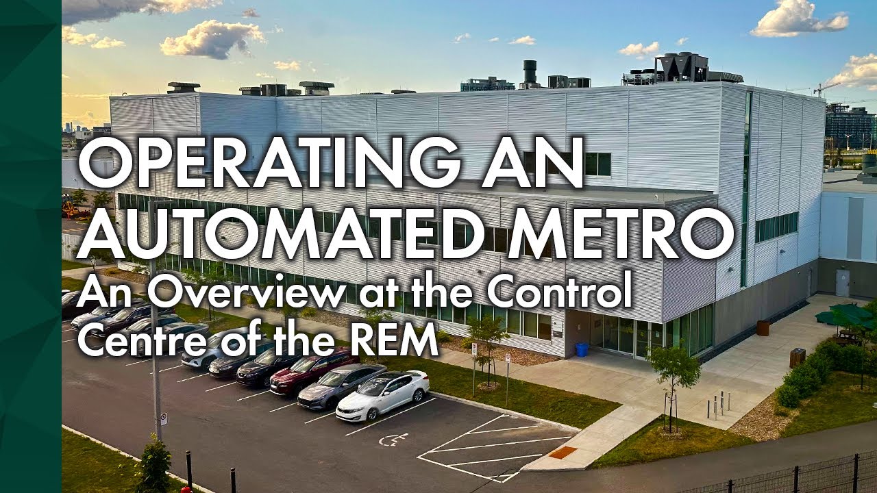 Operating an Automated Metro : An Overview at the Control Centre of the REM