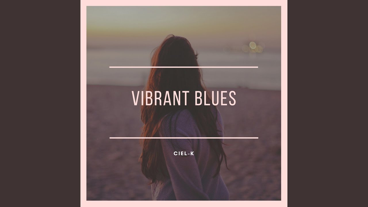 Vibrant Blues