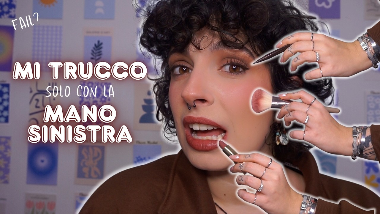 ✋🏻 MAKEUP CHALLENGE: mi trucco con la MANO SINISTRA 🤦🏻‍♀️
