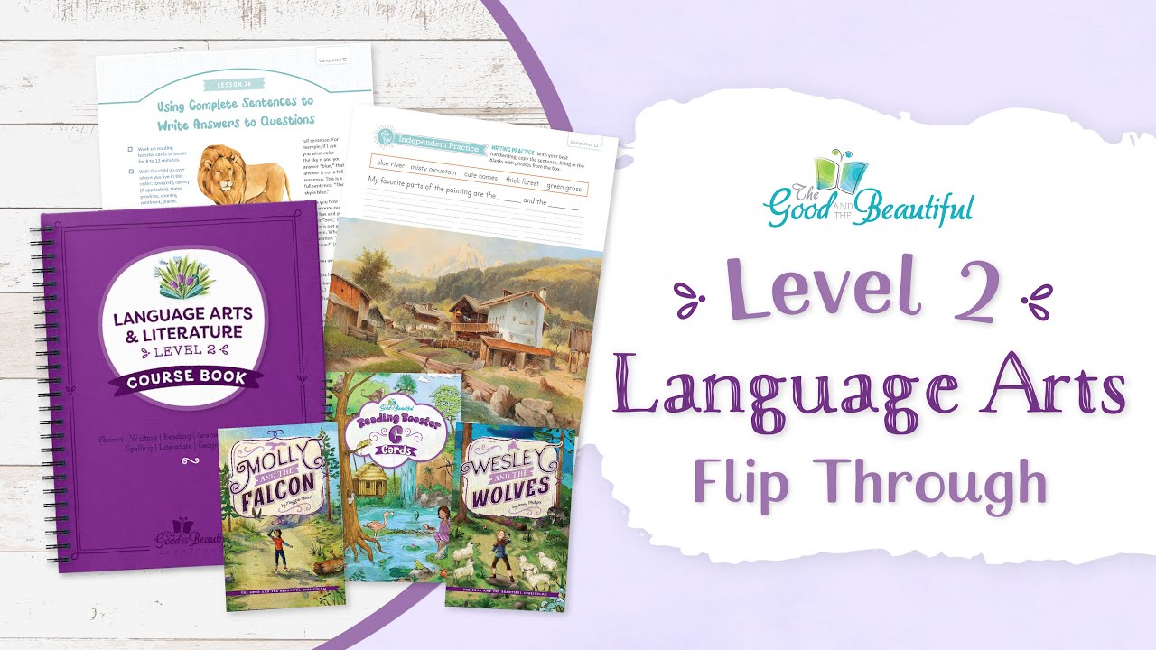 Level 2 Homeschool Language Arts | Flip Through | The Good and the Beautiful
