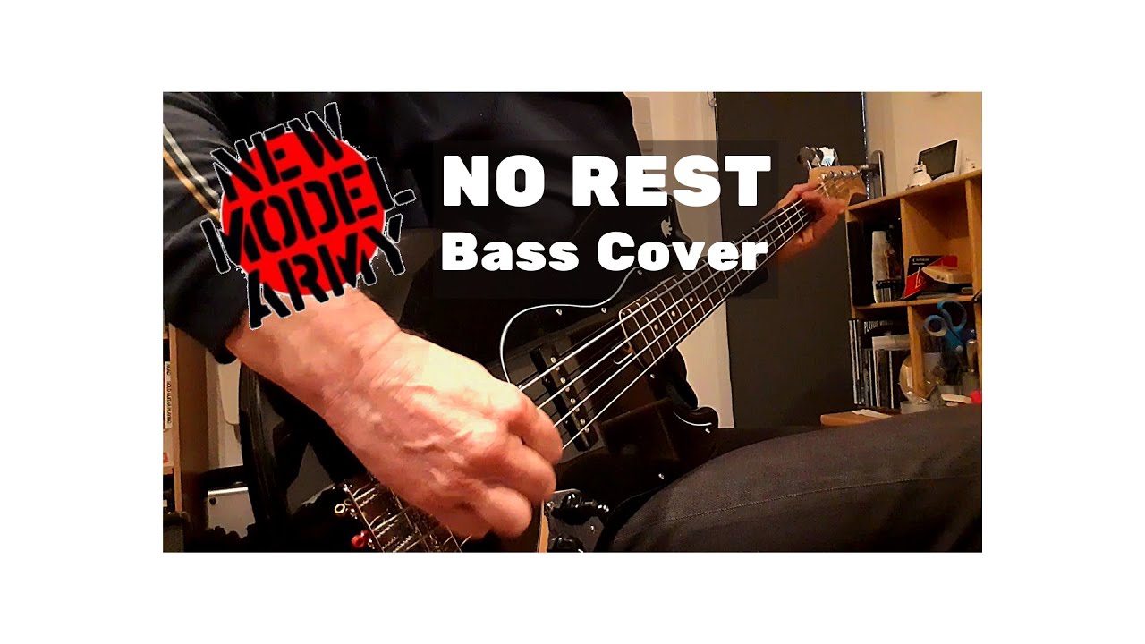 New Model Army - No Rest (Bass cover/playthrough)