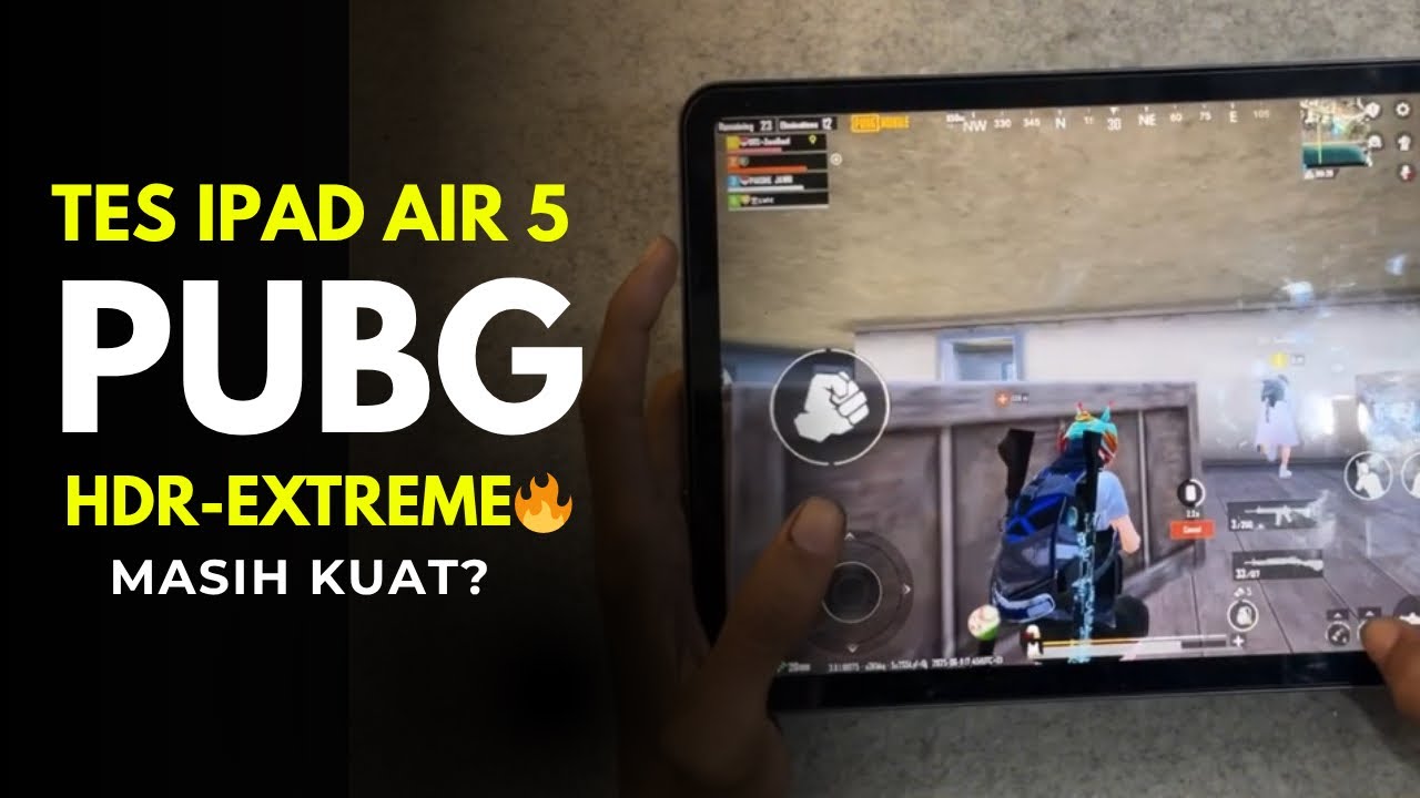 🔥TES IPAD AIR 5 PUBG 2025, Masih Worth It?🔥