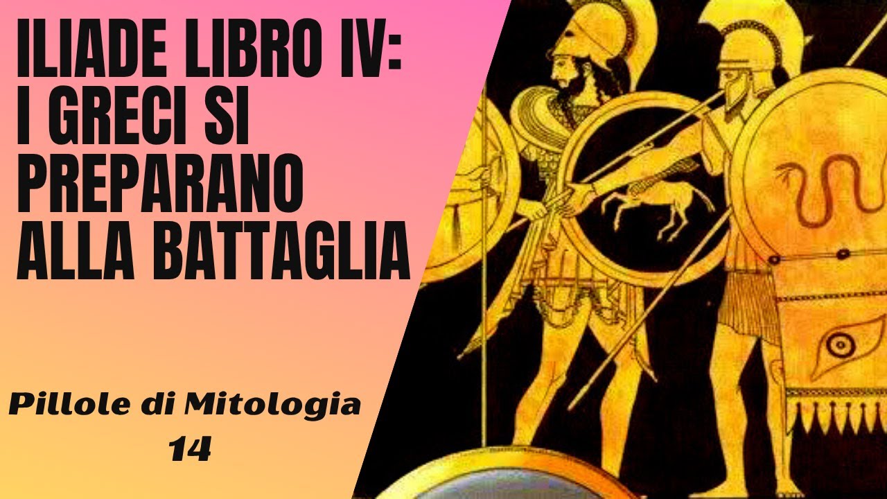 14- Iliade Libro IV : Menelao ferito, i greci si preparano alla battaglia [Pillole di Mitologia]