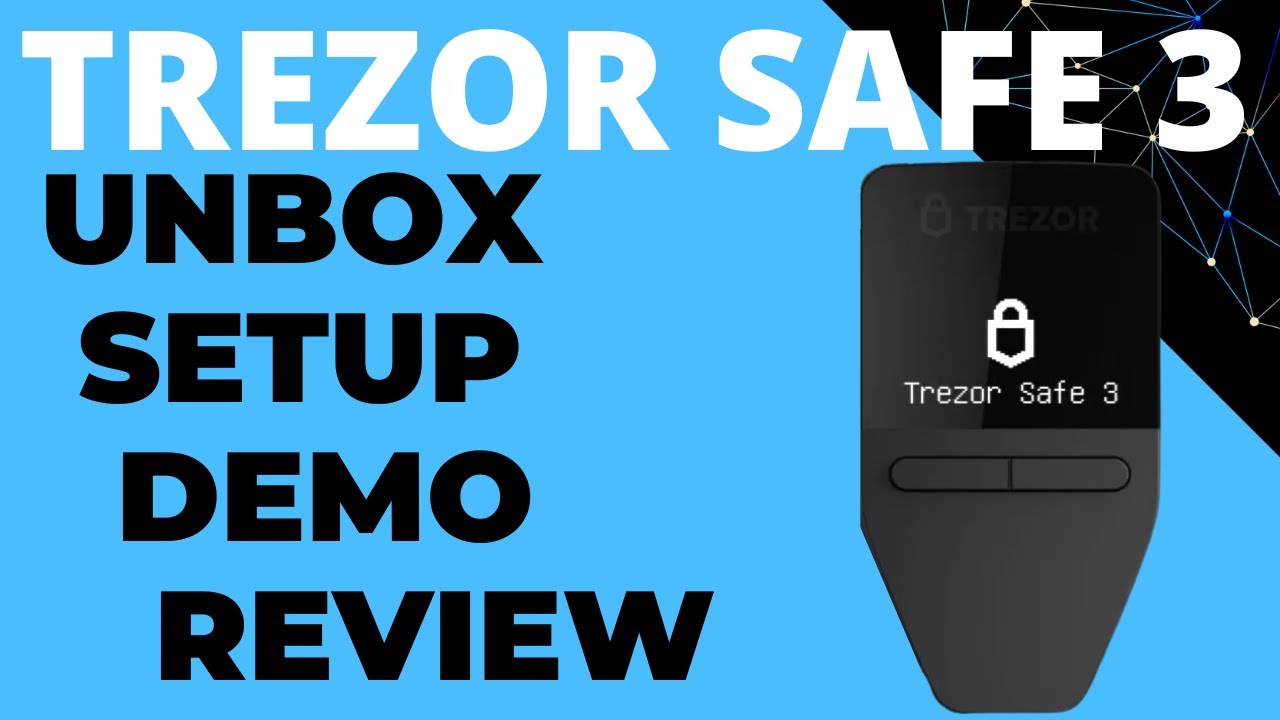 Trezor Safe 3 Unbox, Setup Guide, Demo & Review (Cryptocurrency Hardware Wallet Bitcoin, Ethereum)