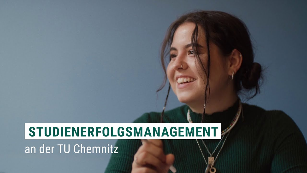 Studienerfolgsmanagement an der TU Chemnitz: So verbessern wir dein Studium!