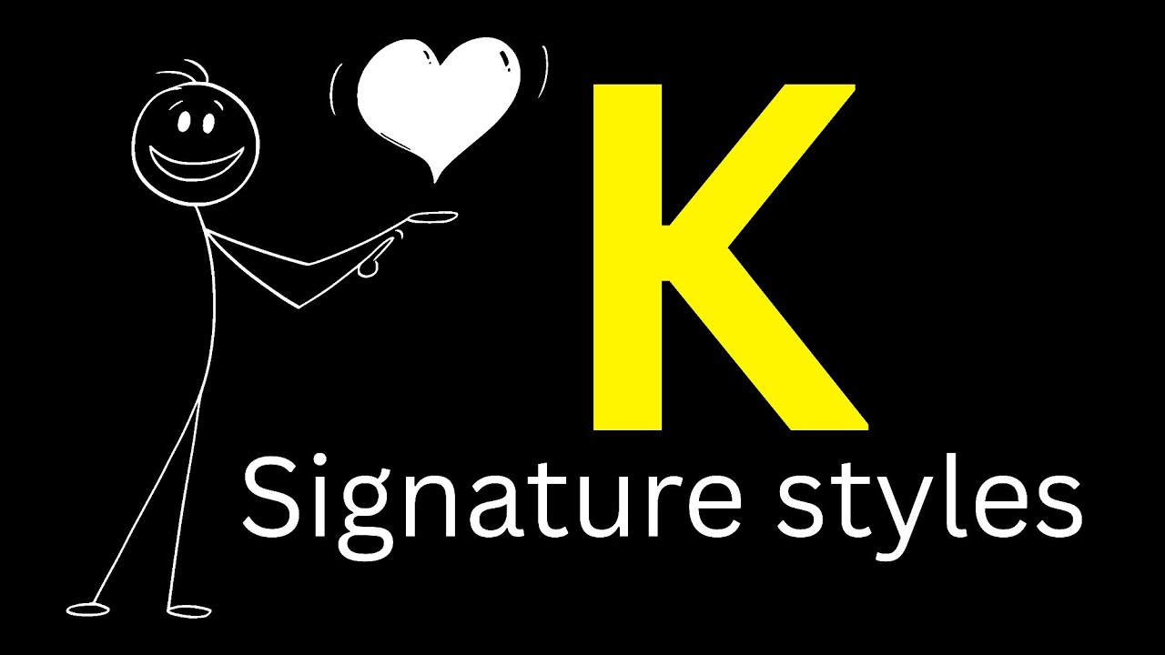 K signature style | K name signature style | Signature style of my name K