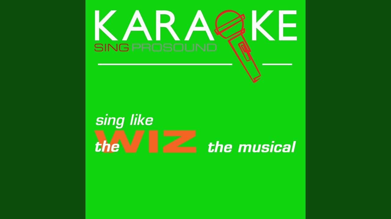 I Was Born (In the Style of the Wiz) (Karaoke Instrumental Version)
