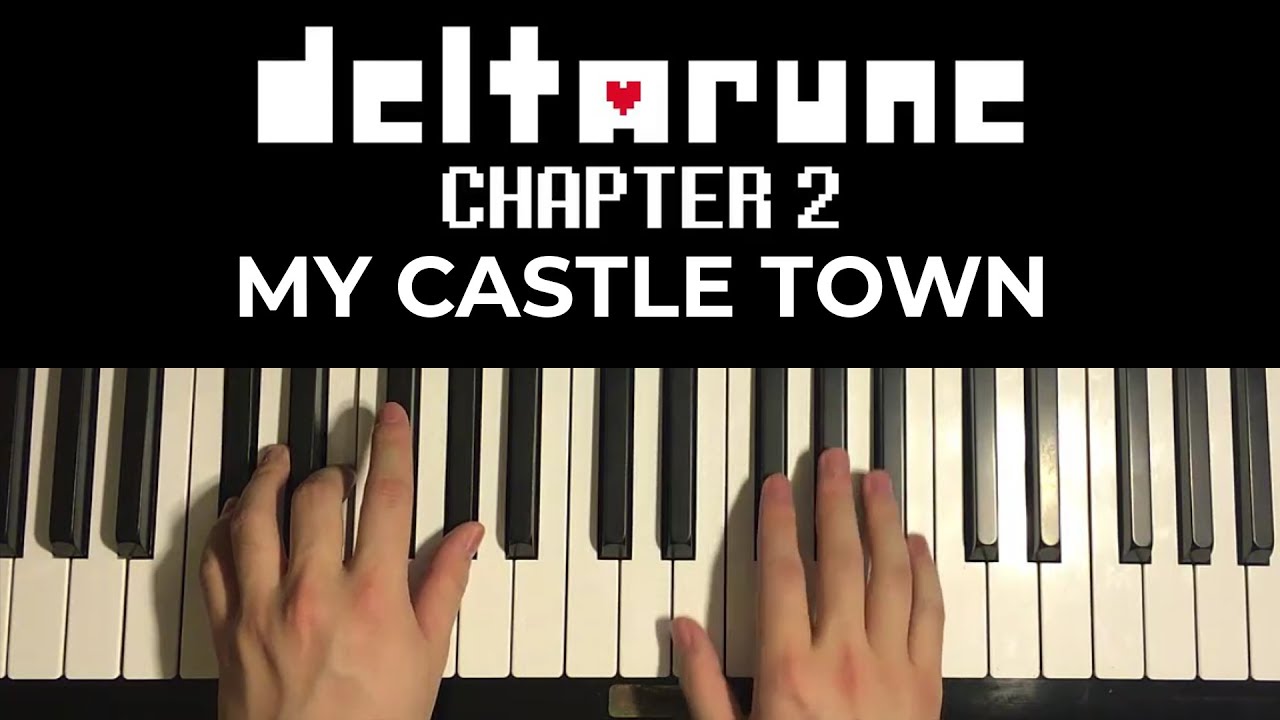 Deltarune Chapter 2 - My Castle Town (Piano Tutorial Lesson)