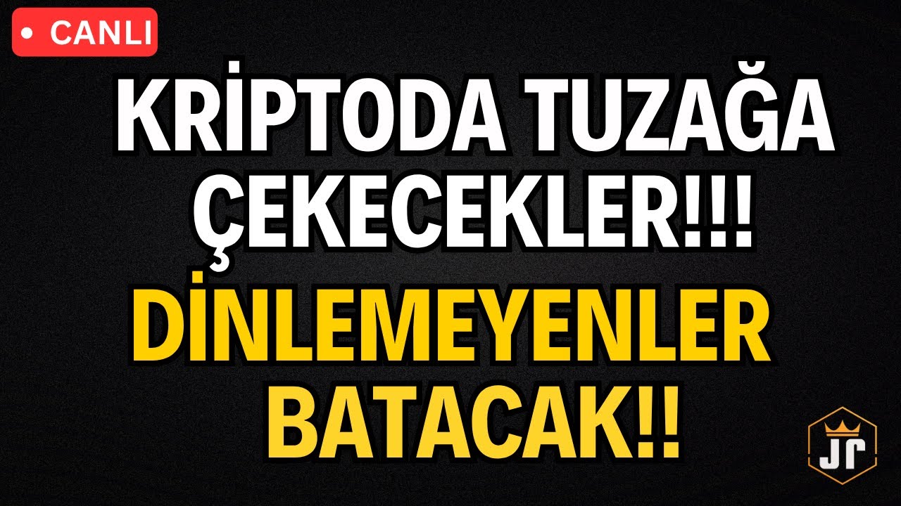 CANLI🔴KRİPTODA TUZAĞA &Ccedil;EKECEKLER!! DİNLEMEYENLER BATACAK!!!