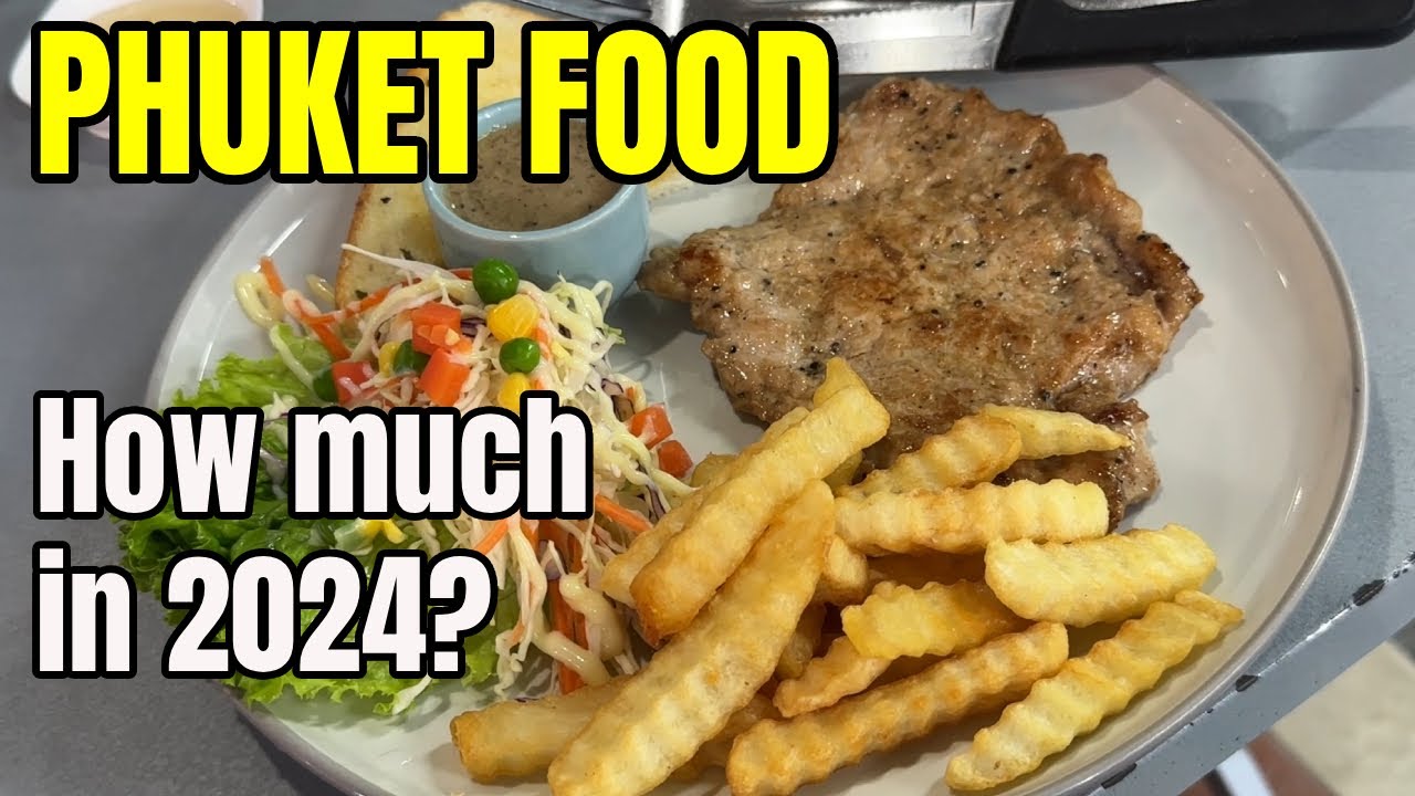 PHUKET FOOD PRICE 2024: EATING $5 FOR A DAY IN PATONG 2018, HOW MUCH NOW?
